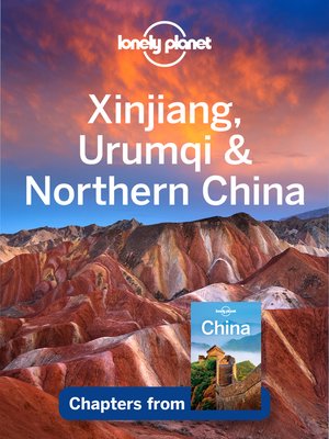 cover image of Xinjiang & Northern China
